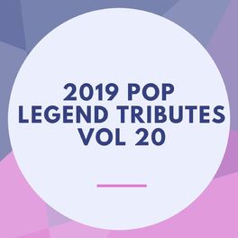Album cover of 2019 Pop Legend Tributes Vol 20