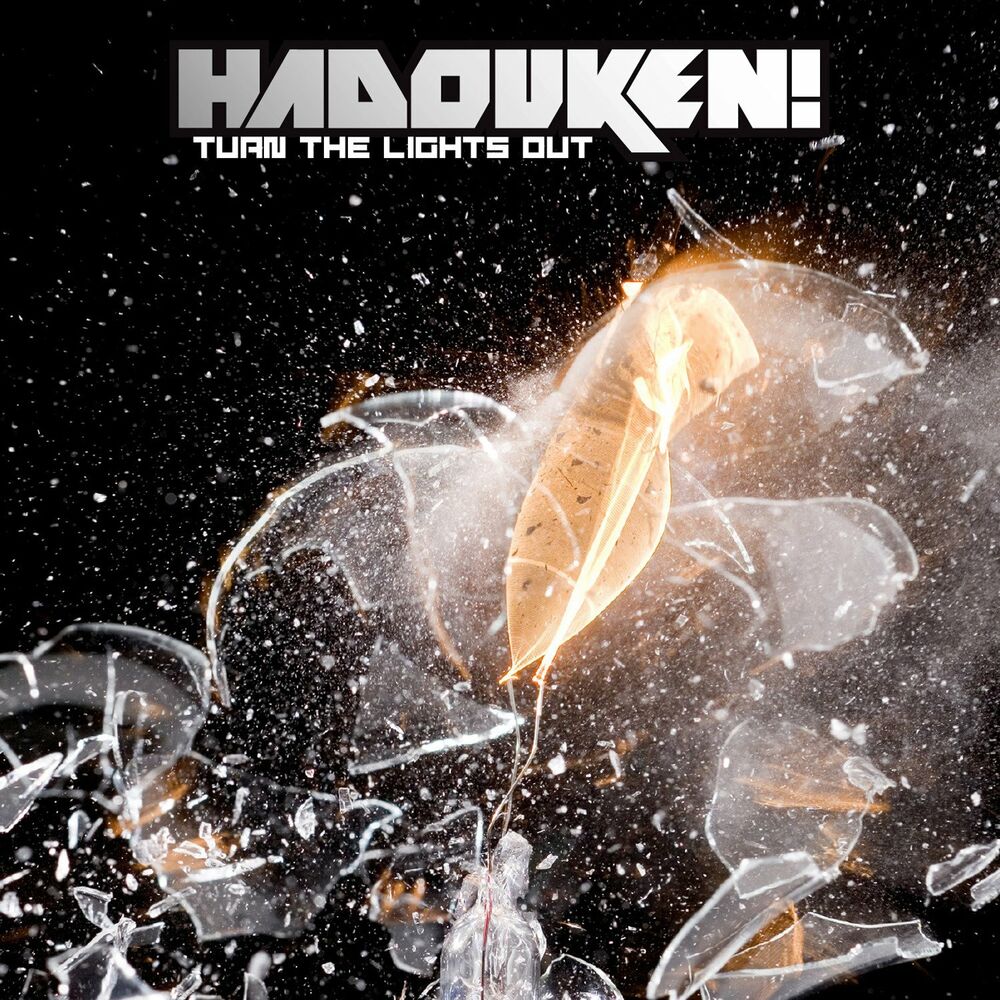 The lights charly zi. Hadouken! - Turn the Lights out. Turn out the Lights. Lights out группа. Hadouken Rebirth.