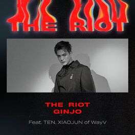 Album cover of The Riot (feat. TEN, XIAOJUN of WayV)