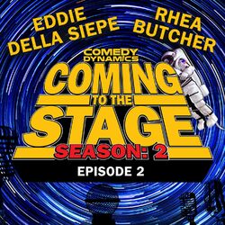 Coming to the Stage: Season 2 Episode 2