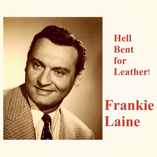 hell bent for leather album