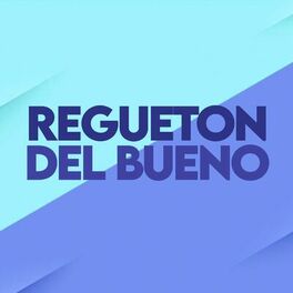 Album cover of REGUETON DEL BUENO