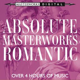 Album cover of Absolute Masterworks - Romantic