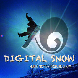 Album cover of Digital Snow Music Motion Picture Show
