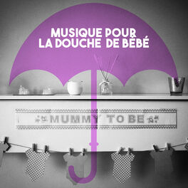 Album cover of Musique pour la douche de bébé