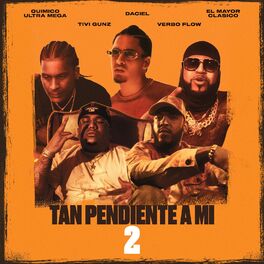 Album cover of Tan Pendiente a Mi 2