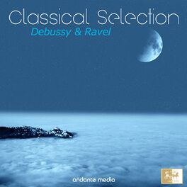 Album cover of Classical Selection - Ravel & Debussy: Suite bergamesque, L. 75