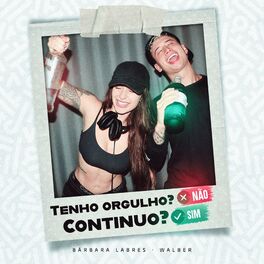 Album cover of Tenho Orgulho? Não! Continuo? Sim!