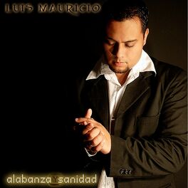 Album cover of ALABANZA Y SANIDAD (2007)