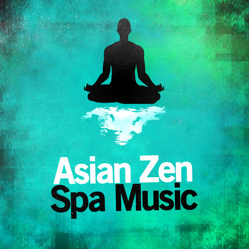 Asian Zen Spa Music Meditation - Bodhicitta: listen with lyrics | Deezer