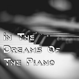 Album cover of In the Dreams of the Piano