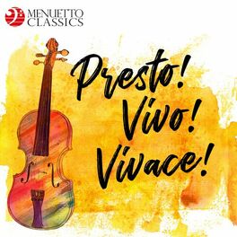 Album cover of Presto! Vivo! Vivace! The Fastest Classical Music Ever