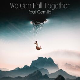 Album cover of We Can Fall Together