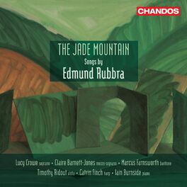 Album cover of The Jade Mountain – Songs by Edmund Rubbra