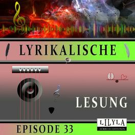 Album cover of Lyrikalische Lesung Episode 33