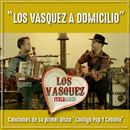 Album cover of Los Vasquez a Domicilio: Canciones de su primer disco 