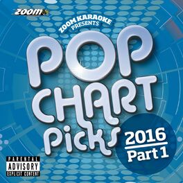 Album cover of Zoom Karaoke Pop Chart Picks 2016 - Part 1
