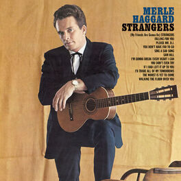 Album cover of Strangers/Swinging Doors And The Bottle Let Me Down