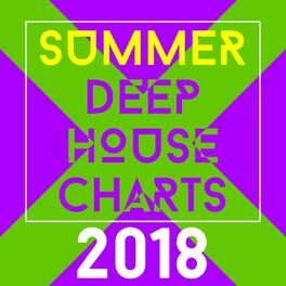 Album cover of Summer Deep House Charts 2018