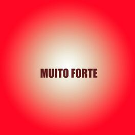 Album cover of Muito Forte