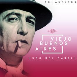 Album cover of Viejo Buenos Aires (Remastered)