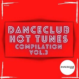 Album cover of DanceClub Hot Tunes Compilation Vol.3