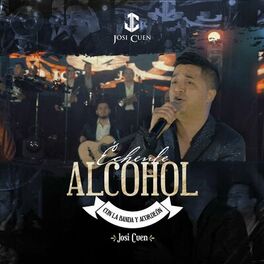 Album cover of Échenle Alcohol Con La Banda y Acordeón