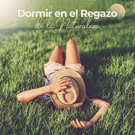 Album cover of Dormir en el Regazo de la Naturaleza