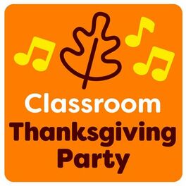 Album cover of Classroom Thanksgiving Party