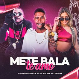 Album cover of Mete Bala Te Amo