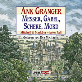 Album cover of Messer, Gabel, Schere, Mord - Ein Fall für Mitchell & Markby, Teil 4 (gekürzt)