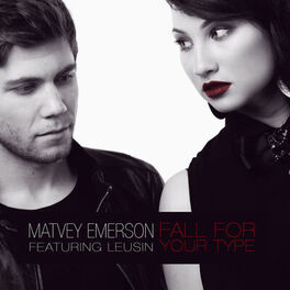 Album cover of Fall for Your Type (feat. Leusin)