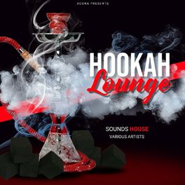 Album cover of Hookah Lounge Sounds House