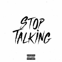 Album cover of Stop Talking (feat. Bside, KK, Gh0st & Dizz)