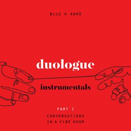 Album cover of Duologue Part 1: Conversations In A Vibe Room (Instrumentals)