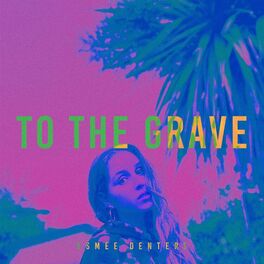 Album cover of To The Grave