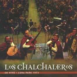 Album cover of Los Chalchaleros - Luna Park 73 (En Vivo)