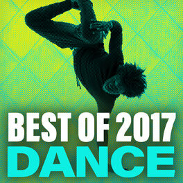 Album cover of Best Of 2017 Dance