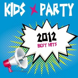 Album cover of Kids Party 2012 (Best Hits)