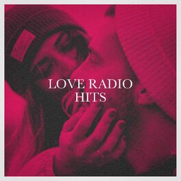 Album cover of Love Radio Hits