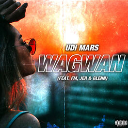 Album cover of Wagwan (feat. FM, Jer & Glenn)