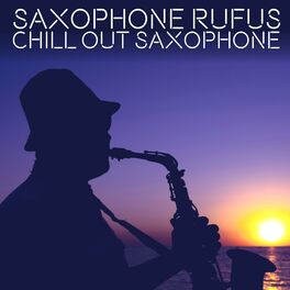 Album cover of Chill Out Saxophone