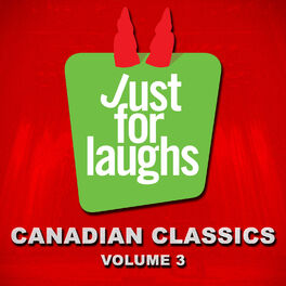 Album cover of Just for Laughs - Canadian Classics, Vol. 3