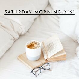 Album cover of Saturday Morning 2021