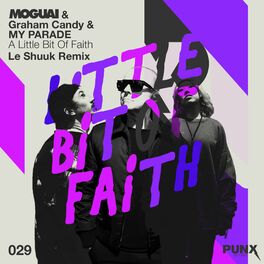 Album cover of A Little Bit of Faith (le Shuuk Remix)