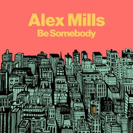 Album cover of Be Somebody