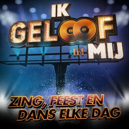 Album cover of Zing, Feest En Dans Elke Dag