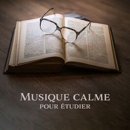 Album cover of Musique calme pour étudier – Musique calme pour lire et étudier, Musique relaxante, Musique de fond