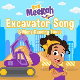 Album cover of Meekah's Excavator Song & More Dancing Tunes