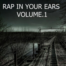 Album cover of Rap in Your Ears, Vol.1